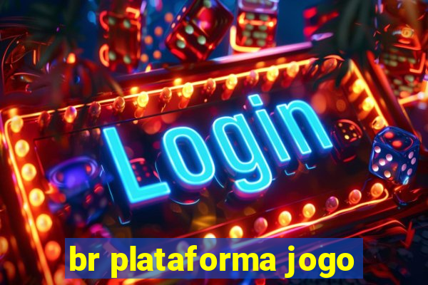 br plataforma jogo